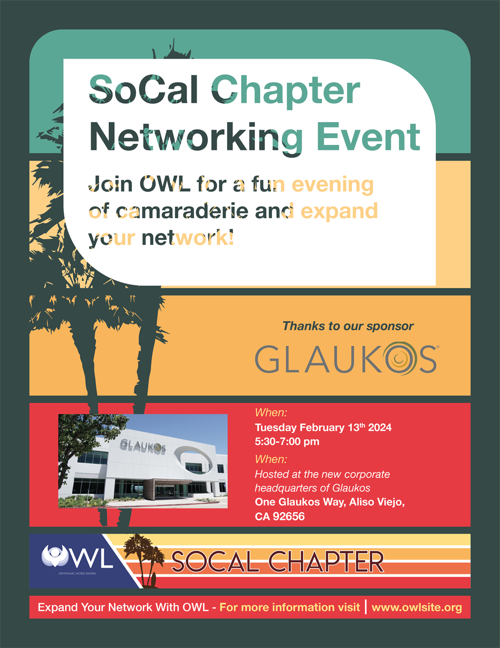 Join OWL for a fun evening of camaraderie and expand your network on February 13, 2024; 5:30 PM. Location: Glaukos HQ; One Glaukos Way, Aliso Viejo, CA 92656 | Thank you to our sponsor, Glaukos. Our Connect events offer professionals like you a great opportunity to network and meet new colleagues. Register today!